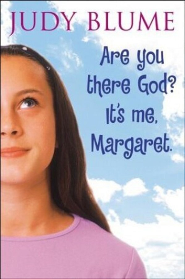 Are You There God? It's Me, Margaret. -..