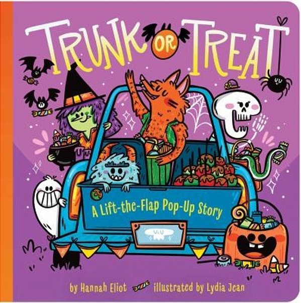 Trunk Or Treat: A Lift-The-flap Pop-Up Story-..