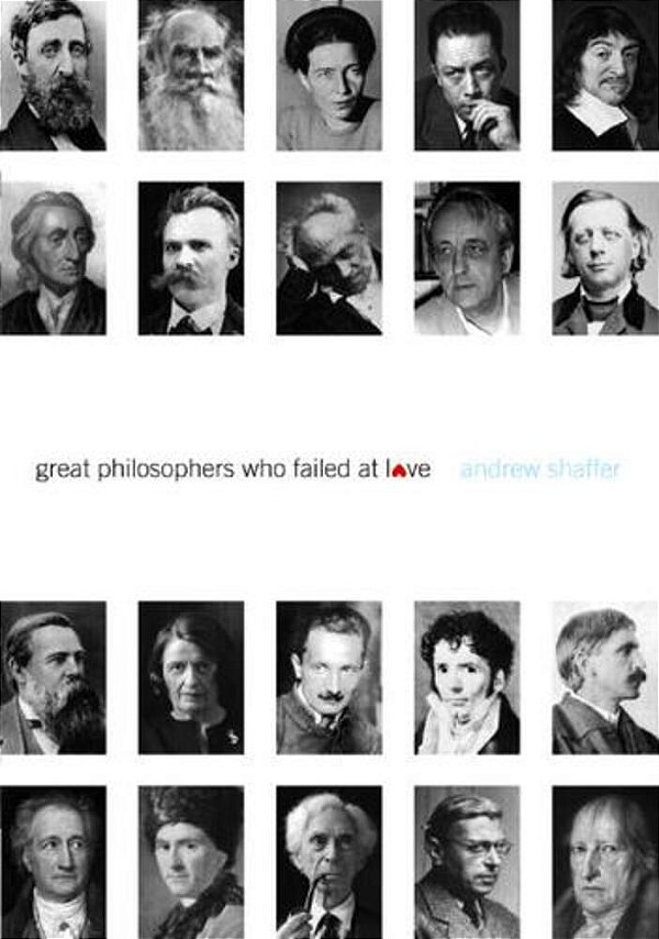 Great Philosophers Who Failed At Love-..