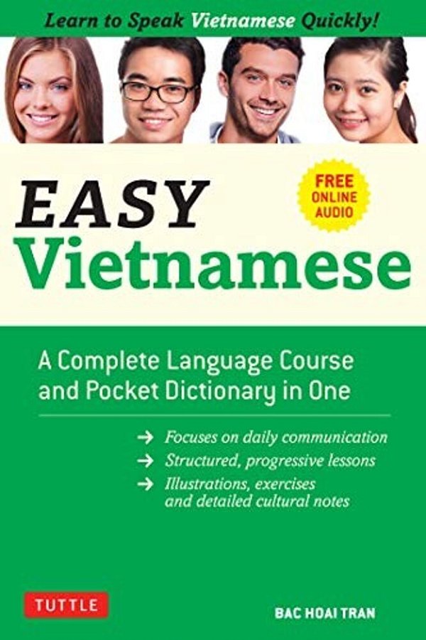 Easy Vietnamese: Learn To Speak Vietnamese Quickly! (Free Companion Online Audio)-..