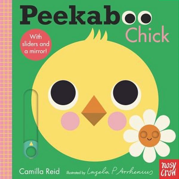 Peekaboo: Chick: (An Interactive Board Book For Babies & Toddlers With Mirror & Sliders To Push, Pull, Or Turn. Cute Artwork Includes A Duck, Flowers,-..