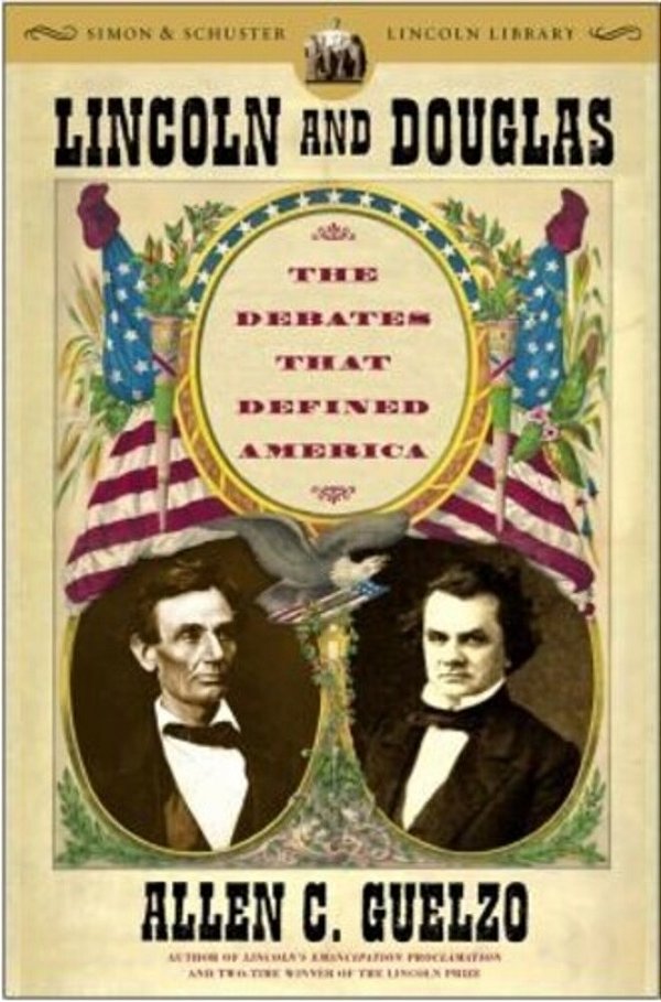 Lincoln And Douglas: The Debates That Defined America-..