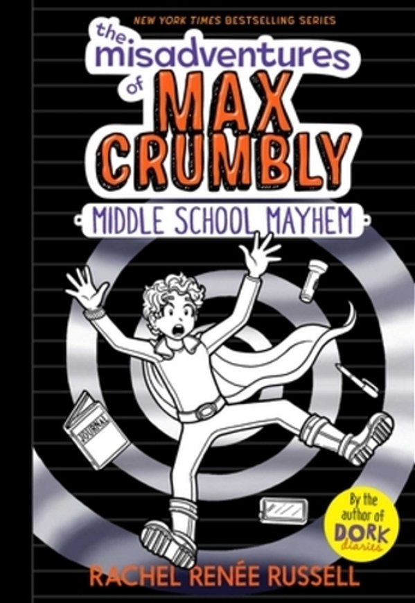 The Misadventures Of Max Crumbly 2: Middle School Mayhem-..