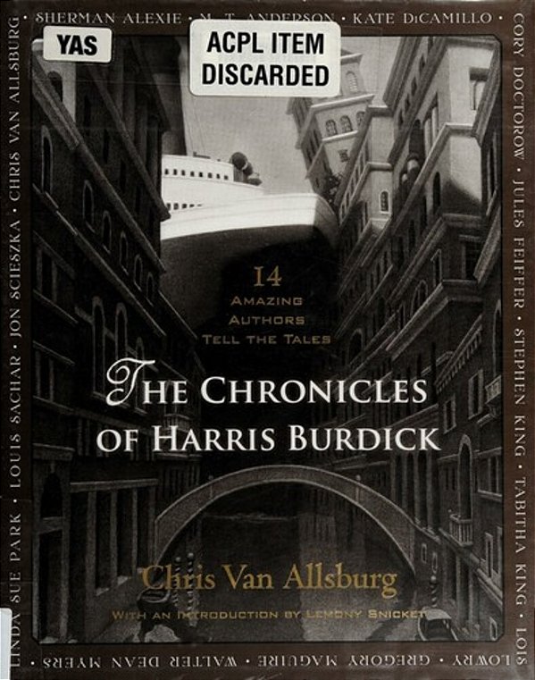 The Chronicles Of Harris Burdick: 14 Amazing Authors Tell The Tales-..