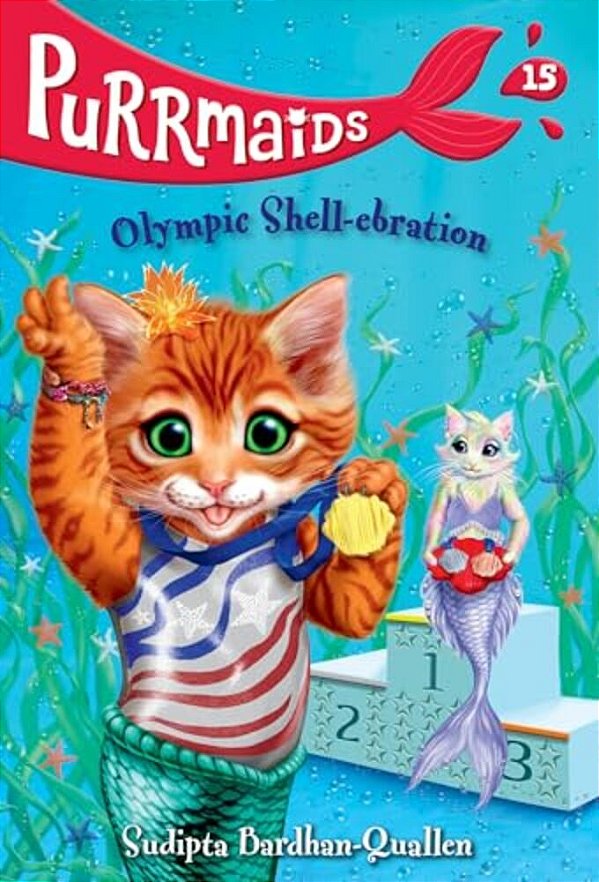 Purrmaids #15: Olympic Shell-Ebration-..
