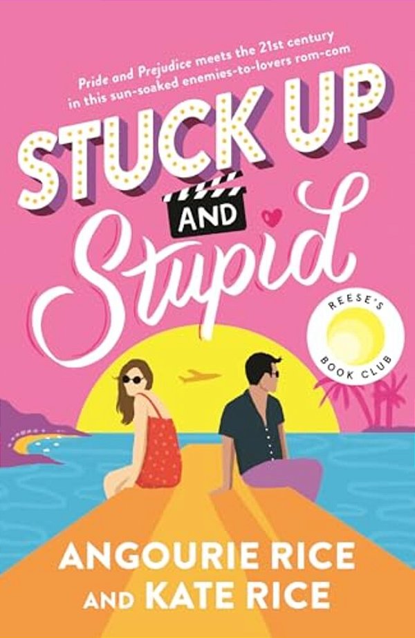 Stuck Up And Stupid: Reese's Book Club Pick-..
