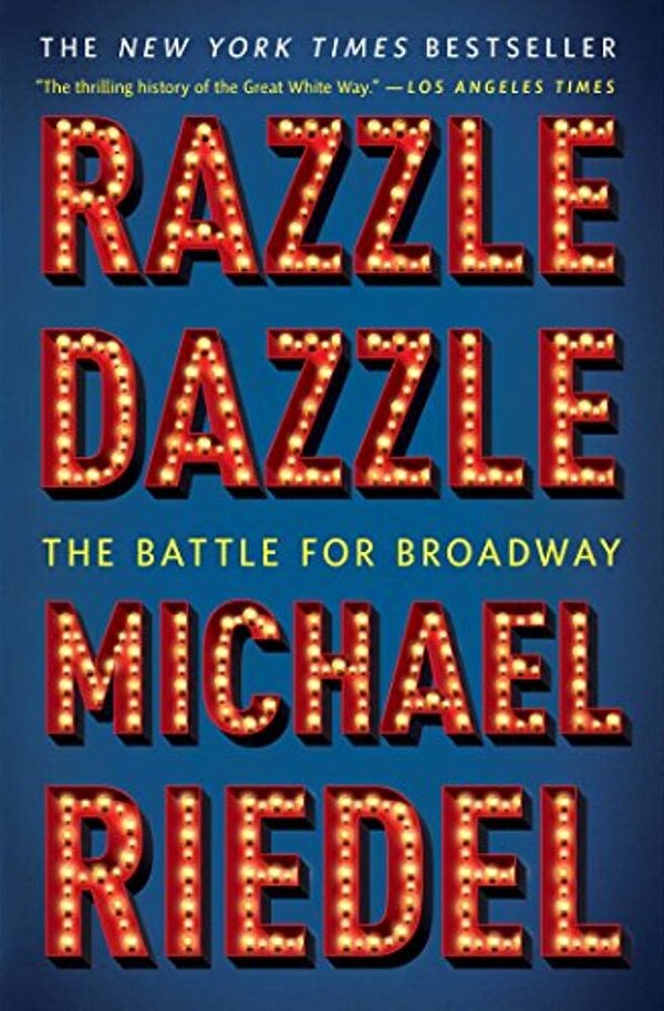Razzle Dazzle: The Battle For Broadway-..