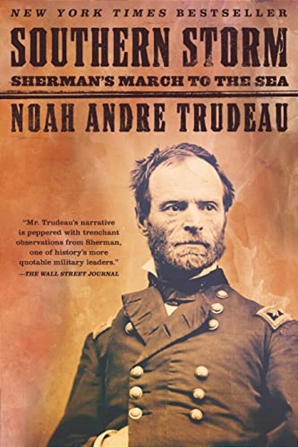 Southern Storm: Sherman's March To The Sea-..