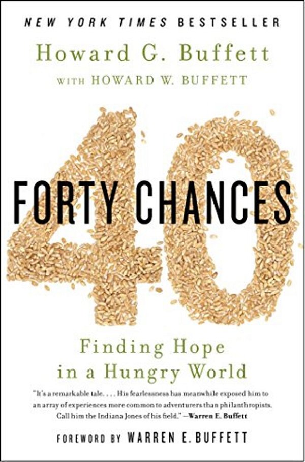 40 Chances: Finding Hope In A Hungry World-..