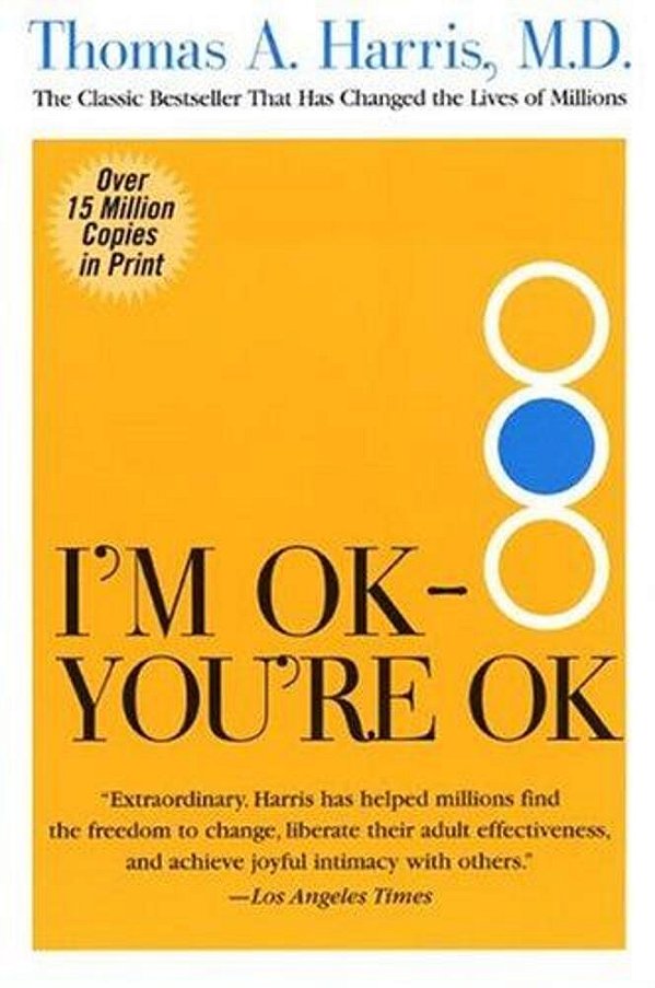I'm Ok--you'Re Ok-..