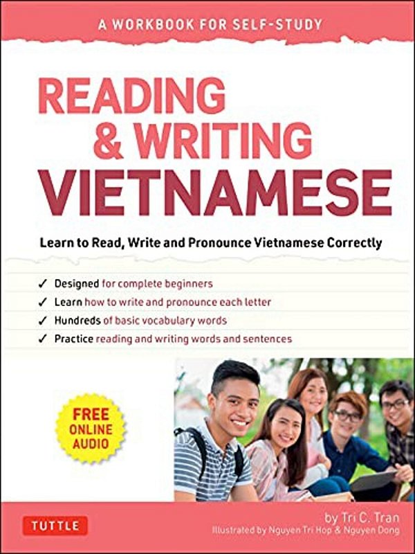 Reading & Writing Vietnamese: A Workbook For Self-Study: Learn To Read, Write And Pronounce Vietnamese Correctly (Online Audio & Printable Flash Cards-..