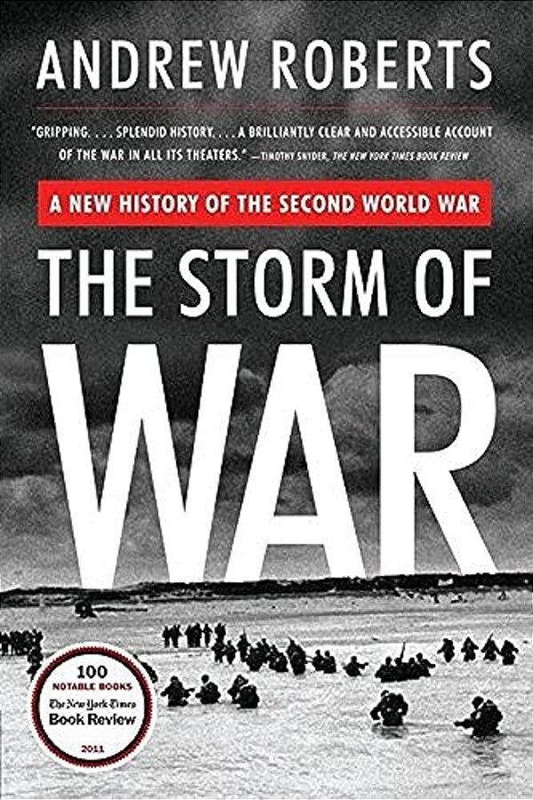 The Storm Of War: A New History Of The Second World War-..