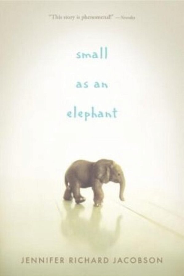 Small As An Elephant-..