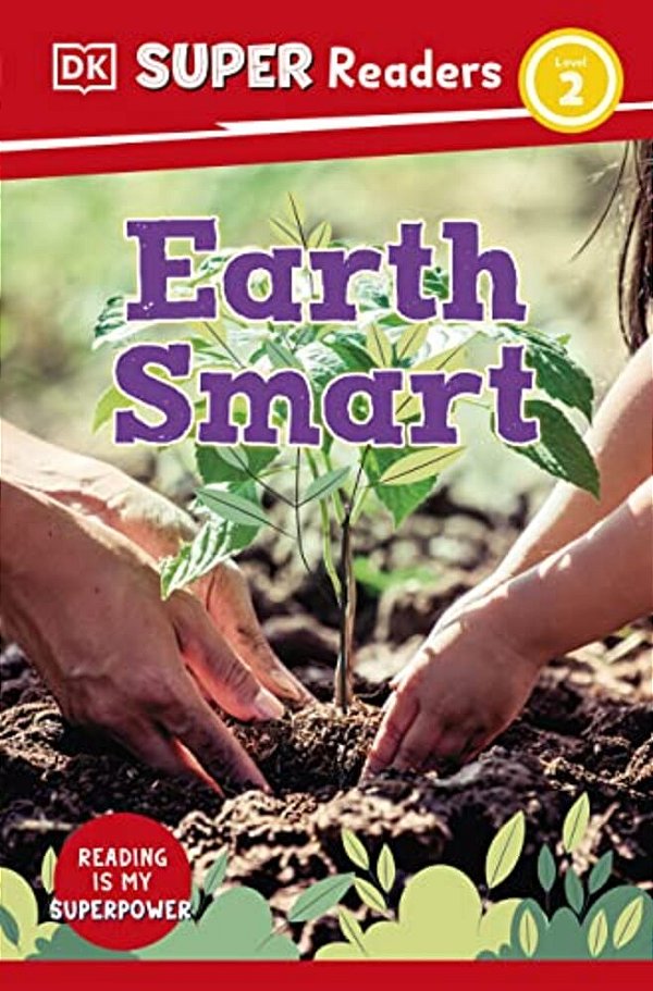 Dk Super Readers Level 2 Earth Smart-..