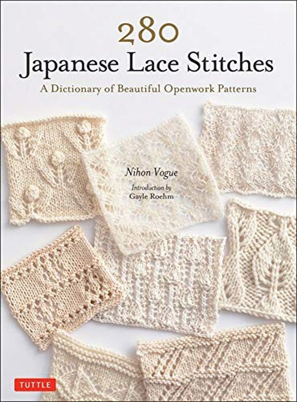 280 Japanese Lace Stitches: A Dictionary Of Beautiful Openwork Patterns-..