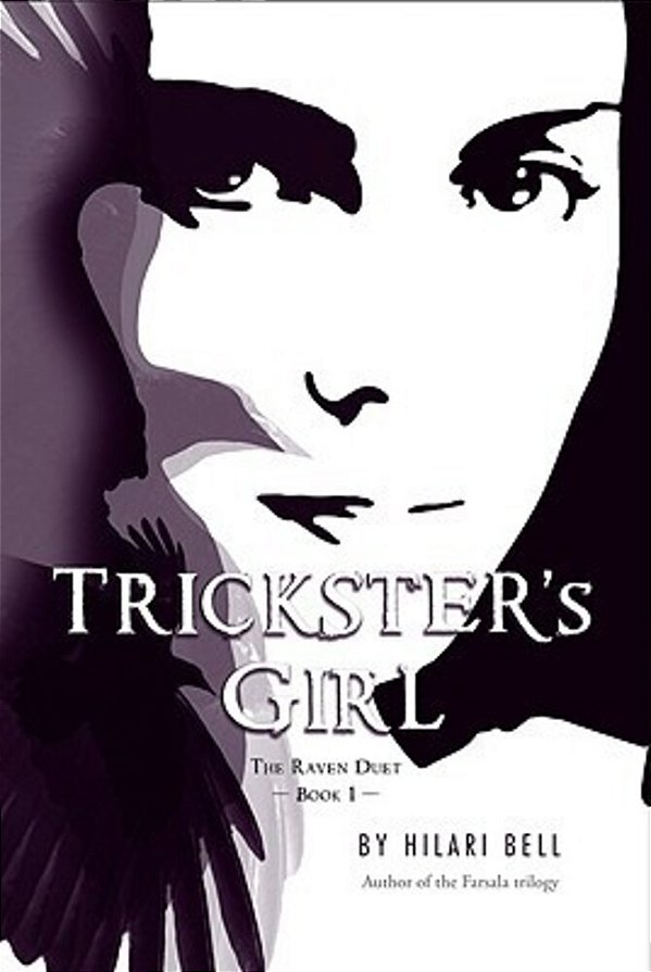 Trickster's Girl: The Raven Duet Book #1-..
