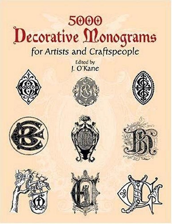 5000 Decorative Monograms For Artists And Craftspeople-..