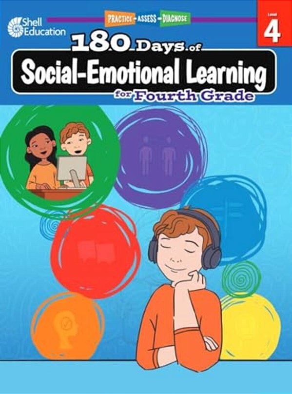 180 Days(tm) Social-Emotional Learning For Fourth Grade: Practice, Assess, Diagnose-..