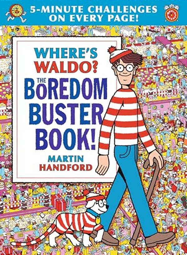 Where's Waldo? The Boredom Buster Book: 5-Minute Challenges: (Hidden Object Activity Book With Search & Find Puzzles, Mazes, Connect-The-dots, Colorin-..