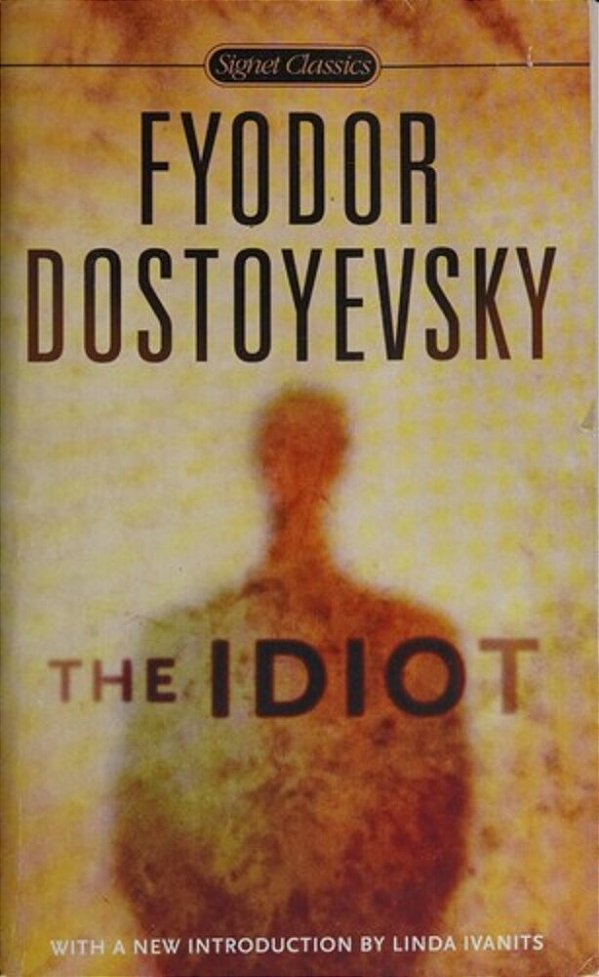 The Idiot-..