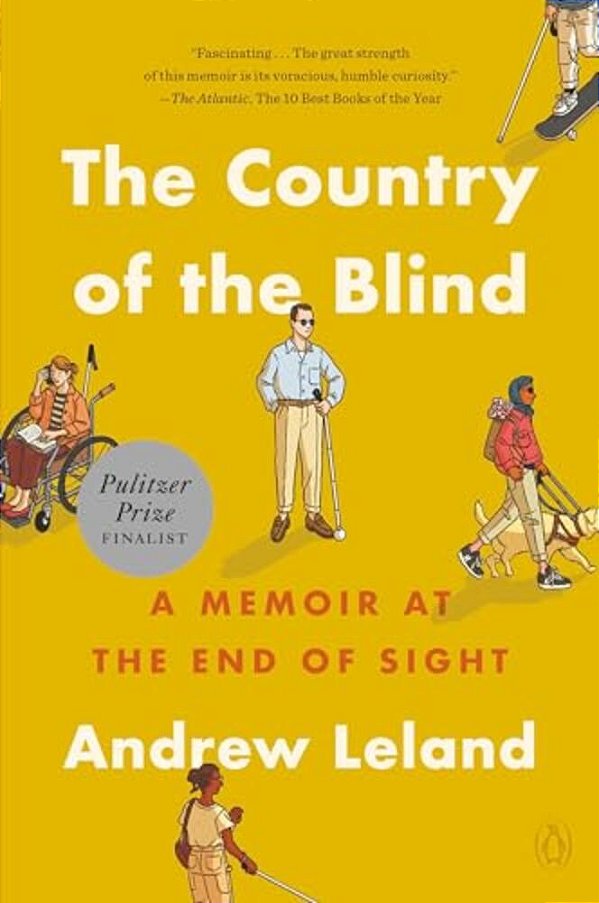 The Country Of The Blind: A Memoir At The End Of Sight-..