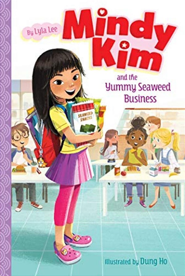 Mindy Kim And The Yummy Seaweed Business-..