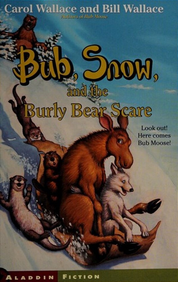 Bub, Snow, And The Burly Bear Scare-..