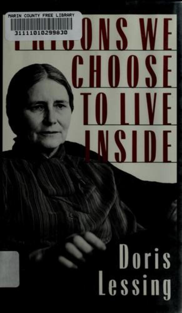 Prisons We Choose To Live Inside-..