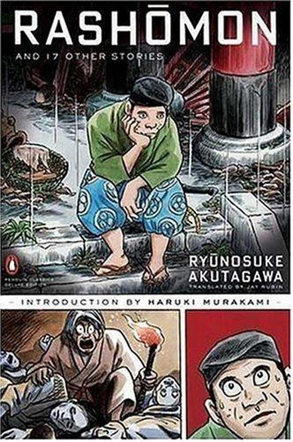 Rashomon And Seventeen Other Stories: (Penguin Classics Deluxe Edition)-..