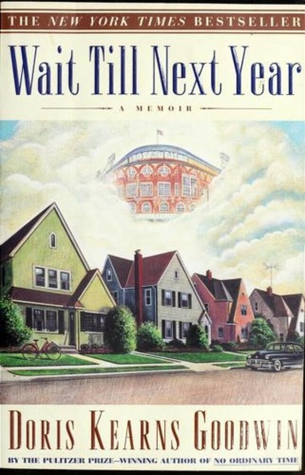Wait Till Next Year: A Memoir-..