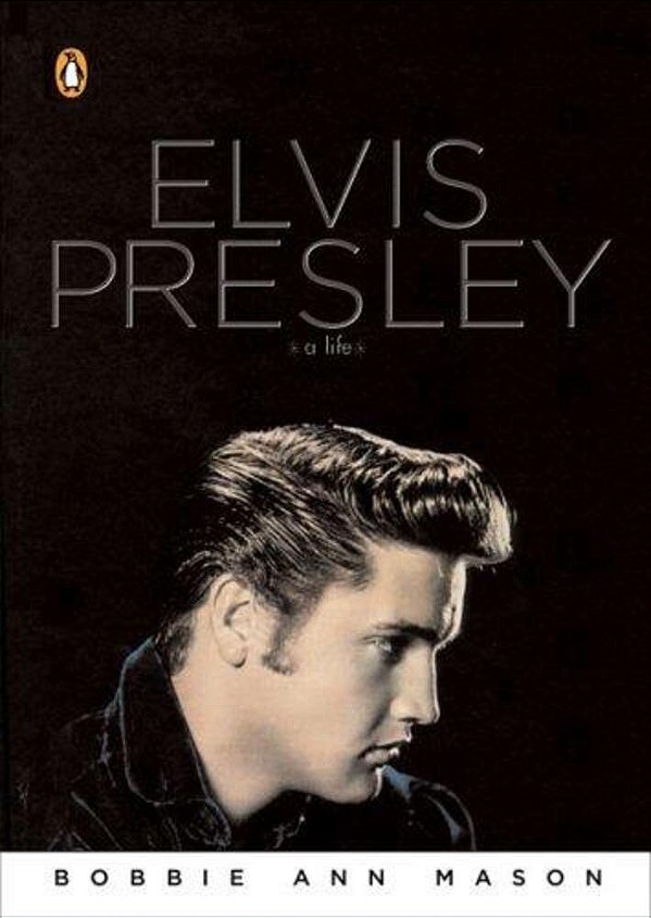 Elvis Presley: A Life-..