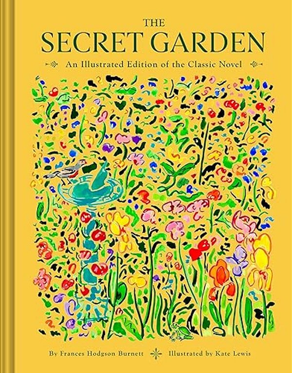 The Secret Garden: An Illustrated Edition Of The Classic Novel-..