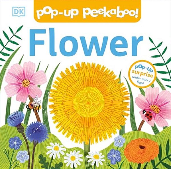 Pop-Up Peekaboo! Flower-..