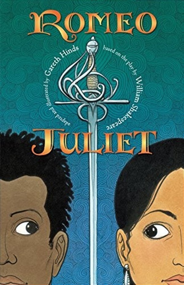 Romeo And Juliet: A Graphic Novel: (A Retelling Of The Classic Romantic Tragedy For Young Adults)-..