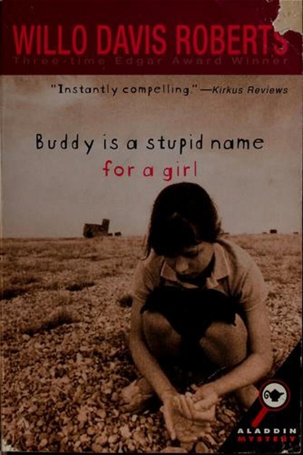 Buddy Is A Stupid Name For A Girl-..