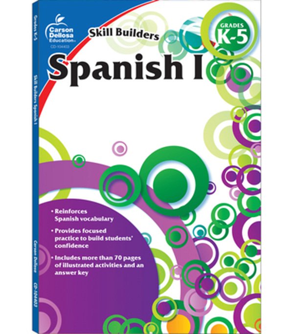 Spanish I, Grades K - 5 (Skill Builders), Grades K - 5-..