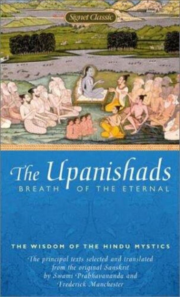 The Upanishads: Breath From The Eternal-..