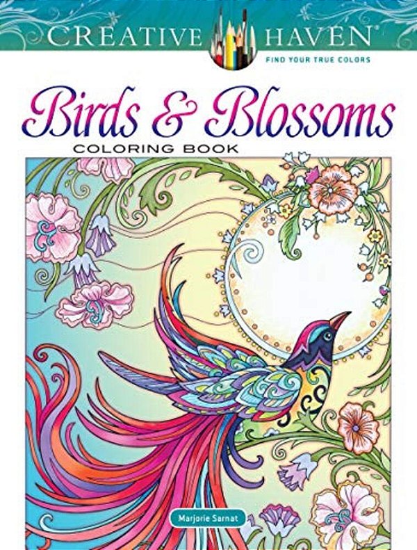 Creative Haven Birds And Blossoms Coloring Book-..
