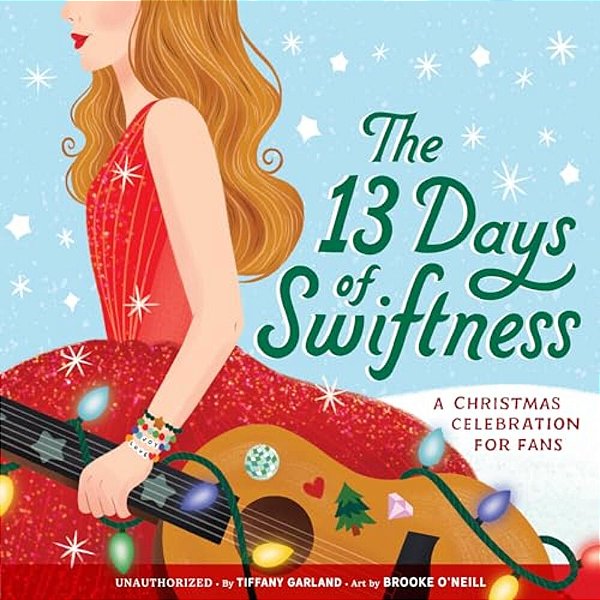 The 13 Days Of Swiftness: A Christmas Celebration For Fans-..