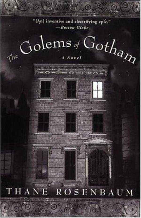 The Golems Of Gotham-..
