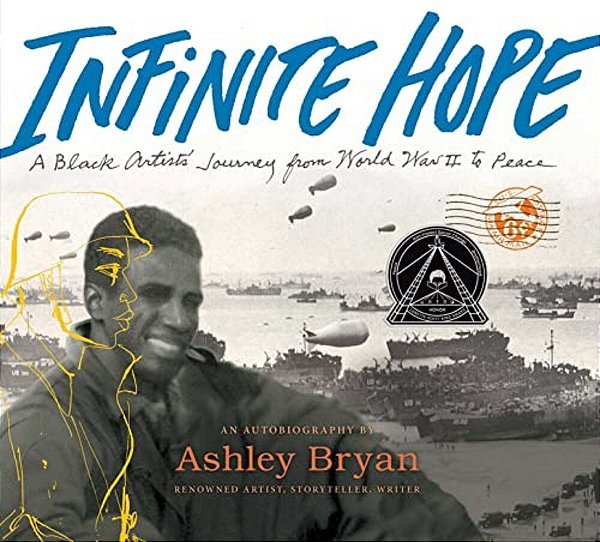 Infinite Hope: A Black Artist's Journey From World War II To Peace-..