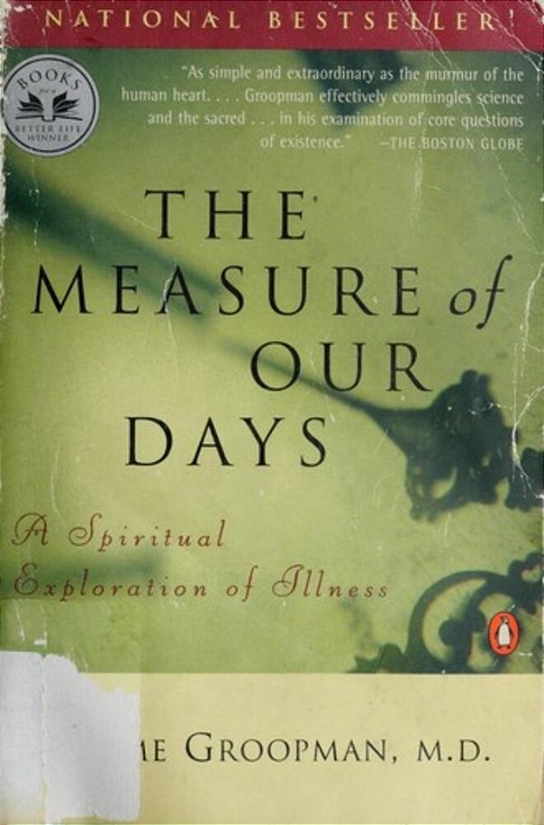 The Measure Of Our Days: New Beginnings At Life's End-..