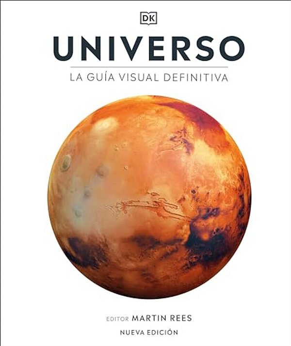 Universo (Universe): La Guia Visual Definitiva-..