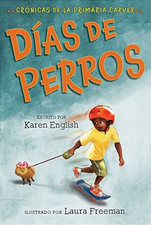 Días De Perros: Dog Days (Spanish Edition)-..