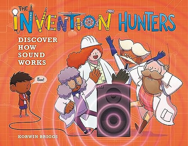 The Invention Hunters Discover How Sound Works-..