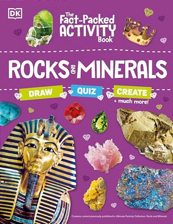 The Fact-Packed Activity Book: Rocks And Minerals: With More Than 50 Activities, Puzzles, And More!-..