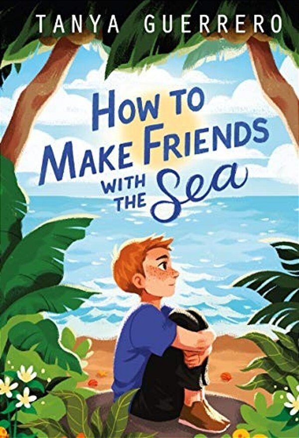 How To Make Friends With The Sea-..