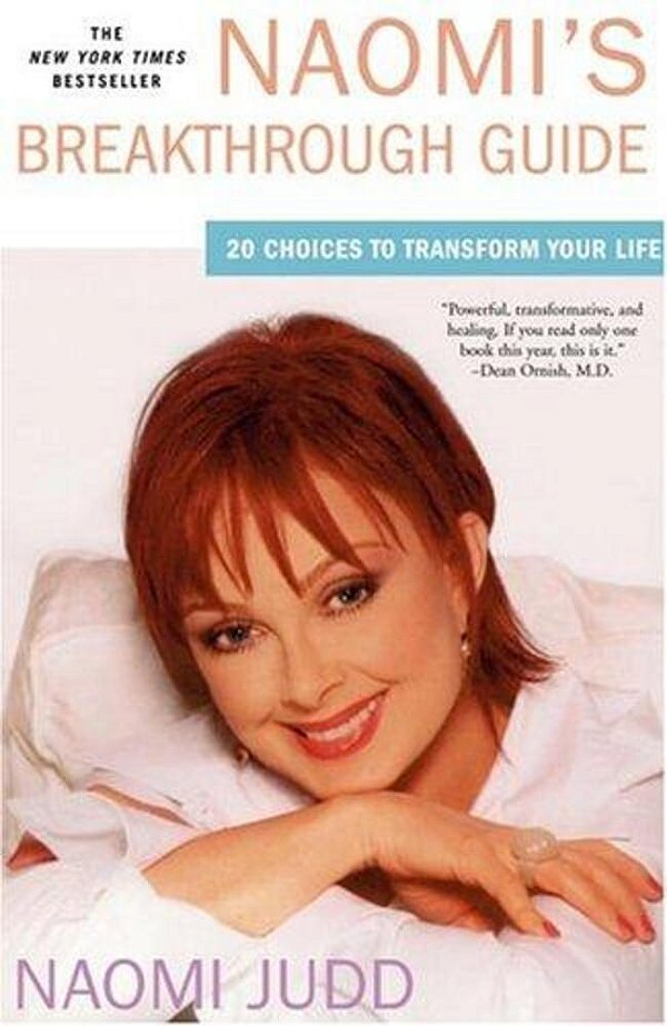 Naomi's Breakthrough Guide: 20 Choices To Transform Your Life-..