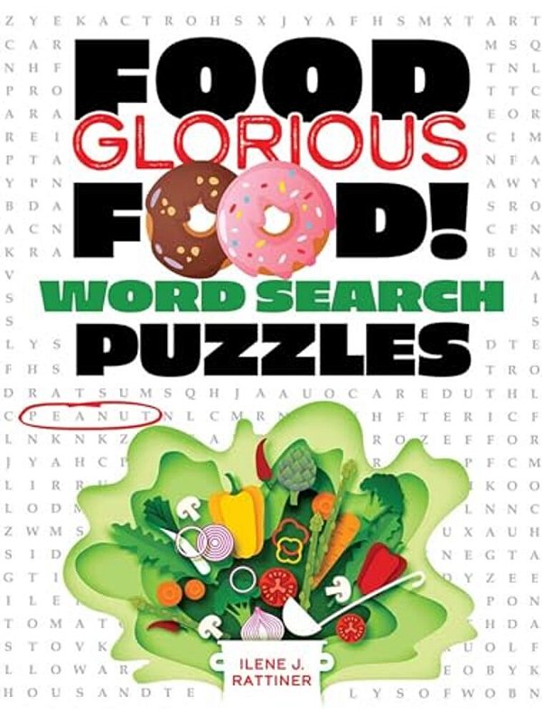 Food, Glorious Food! Word Search Puzzles-..