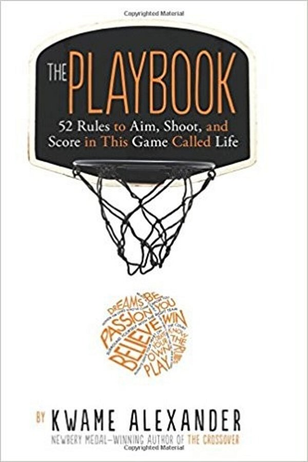 The Playbook: 52 Rules To Aim, Shoot, And Score In This Game Called Life-..